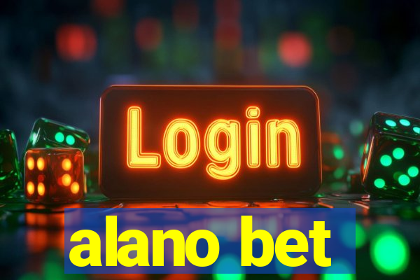 alano bet